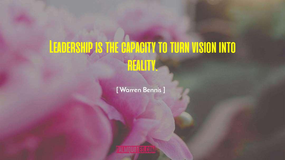 Perception Reality quotes by Warren Bennis