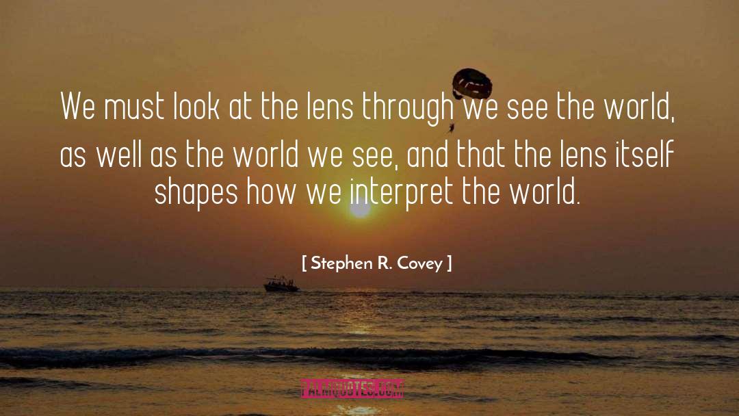 Perception Reality quotes by Stephen R. Covey
