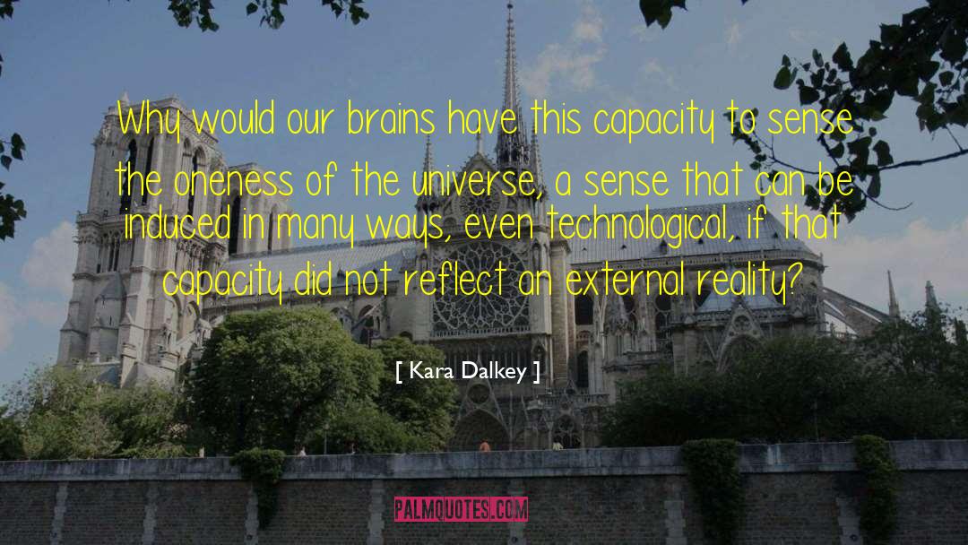 Perception Reality quotes by Kara Dalkey