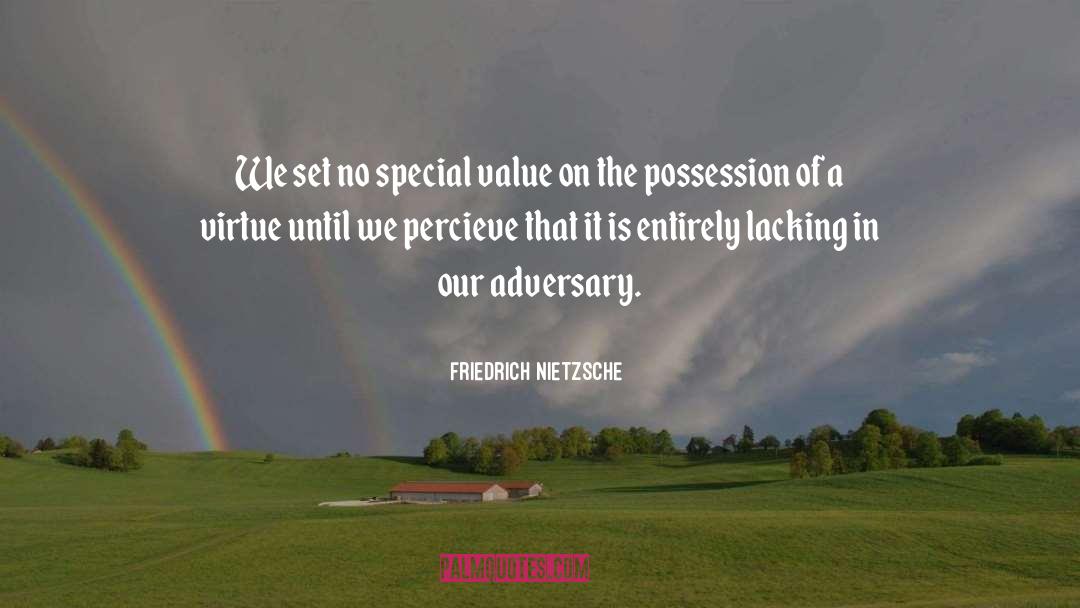 Percieve quotes by Friedrich Nietzsche