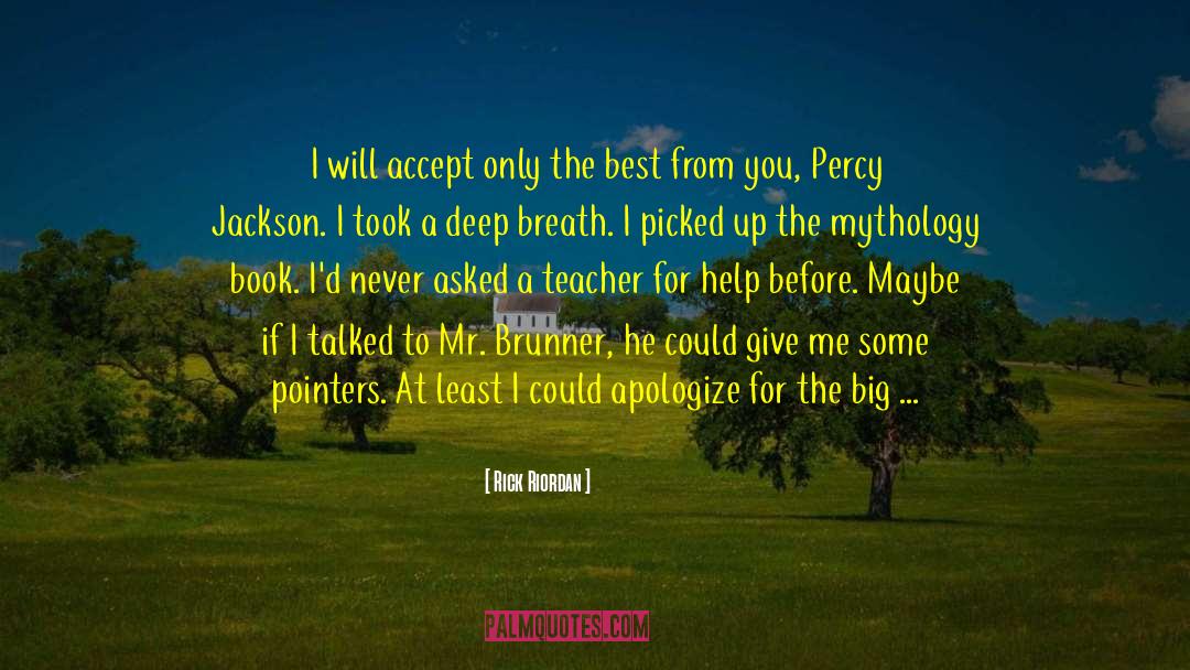 Percy Jackson And The Olympians quotes by Rick Riordan