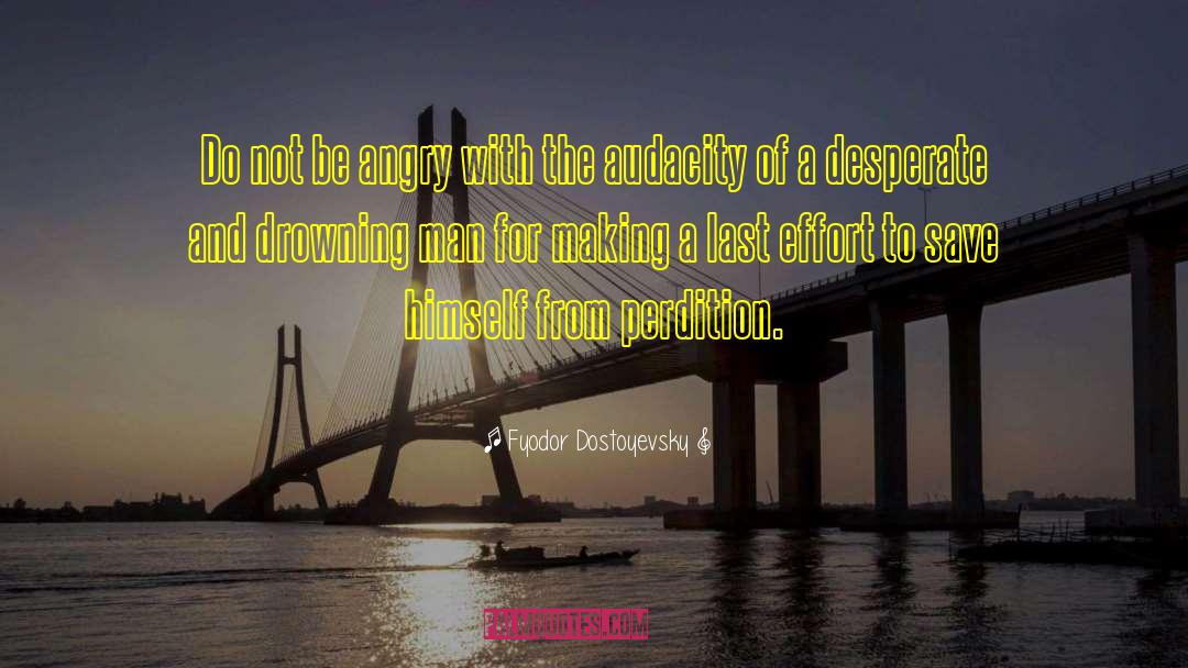 Perdition quotes by Fyodor Dostoyevsky