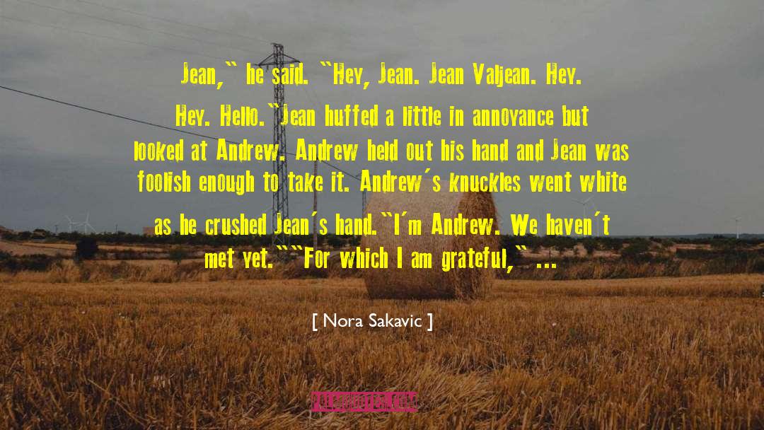 Pere Jean quotes by Nora Sakavic