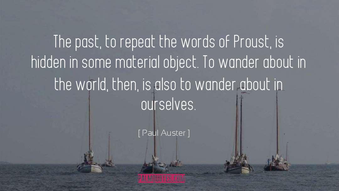 Perennial Philosophy quotes by Paul Auster