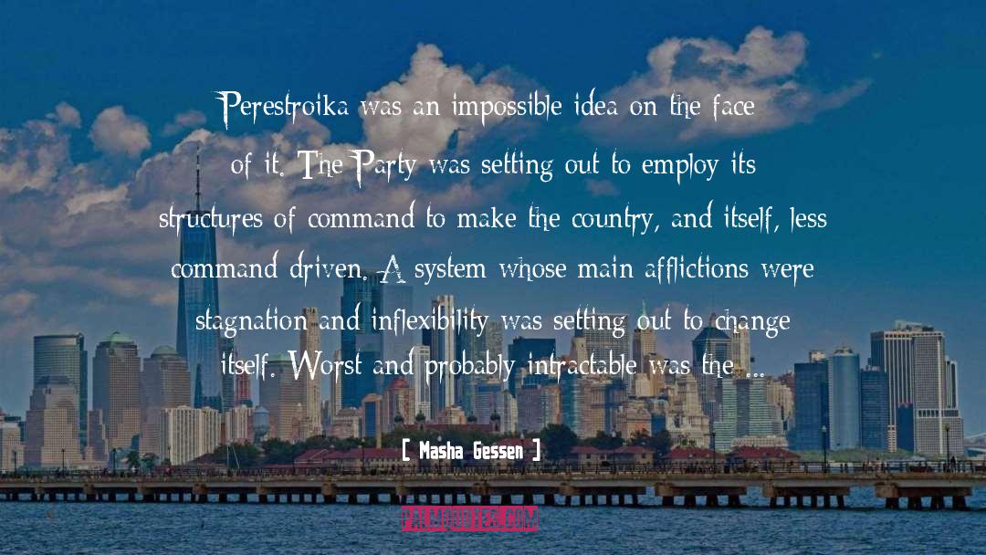 Perestroika quotes by Masha Gessen