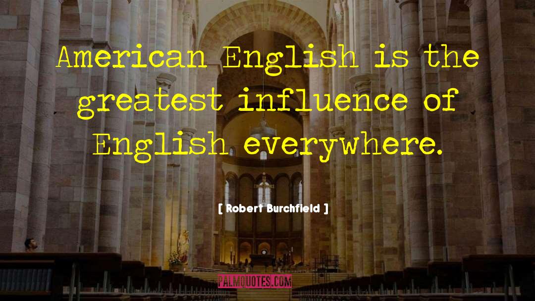Perfeccionar English quotes by Robert Burchfield