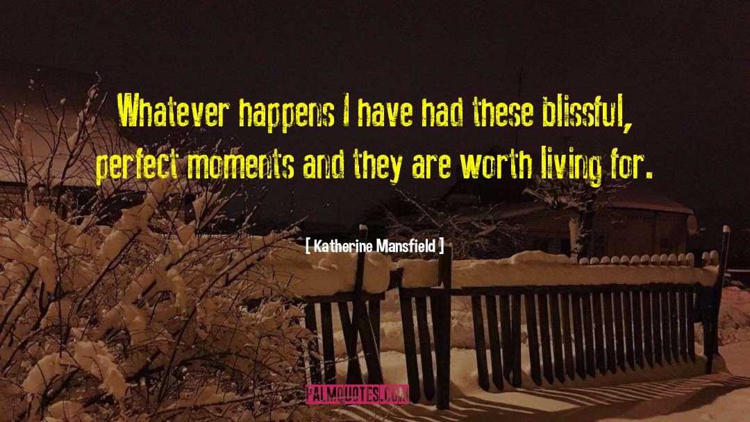 Perfect Addiction quotes by Katherine Mansfield