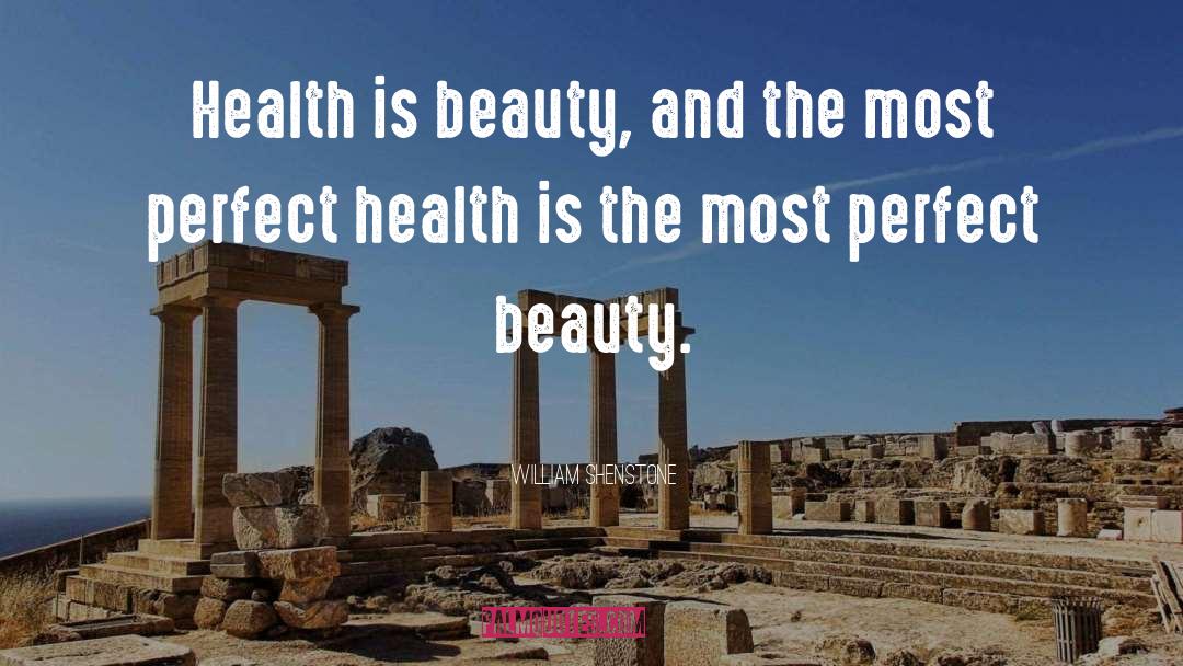 Perfect Beauty quotes by William Shenstone