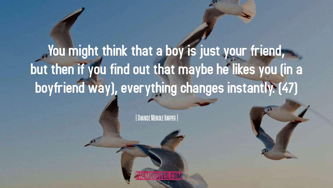 Perfect Boyfriend quotes by Charise Mericle Harper