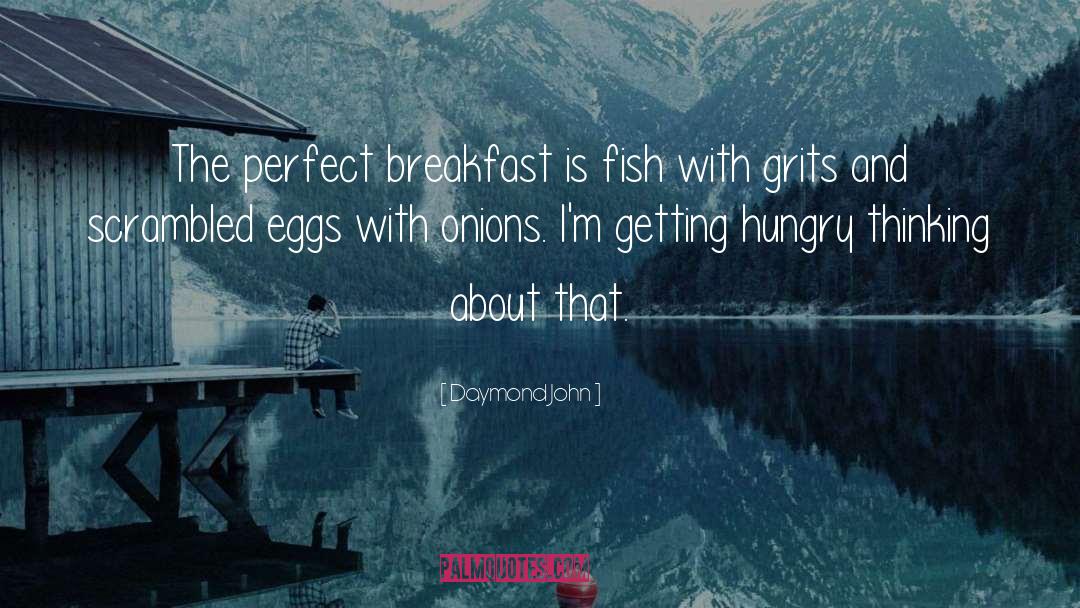 Perfect Breakfast quotes by Daymond John