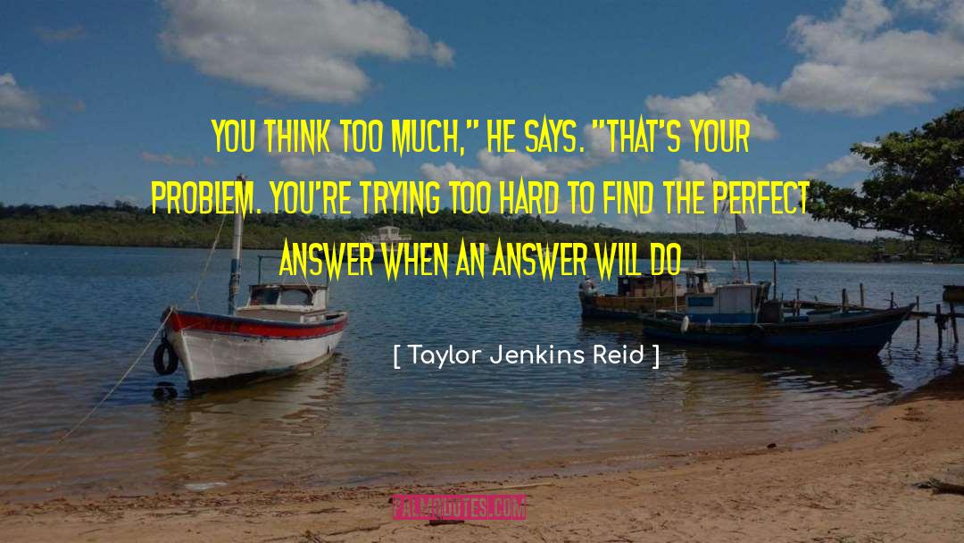 Perfect Combination quotes by Taylor Jenkins Reid