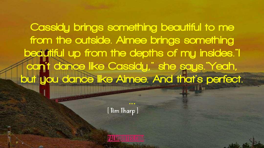 Perfect Condition quotes by Tim Tharp