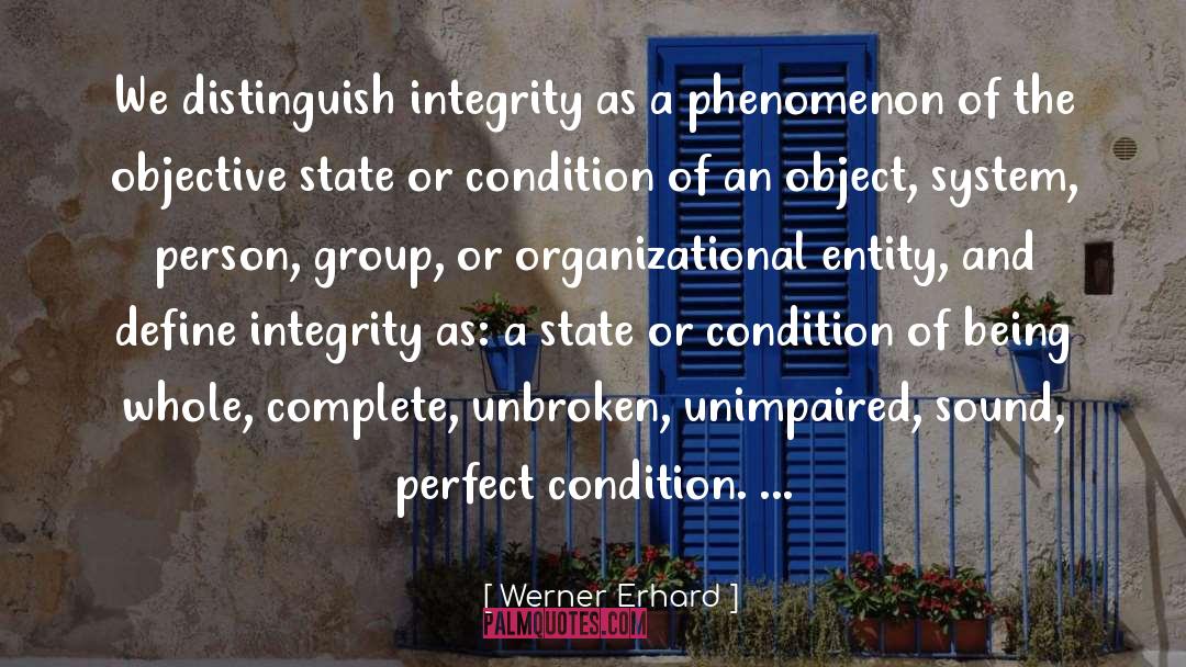 Perfect Condition quotes by Werner Erhard