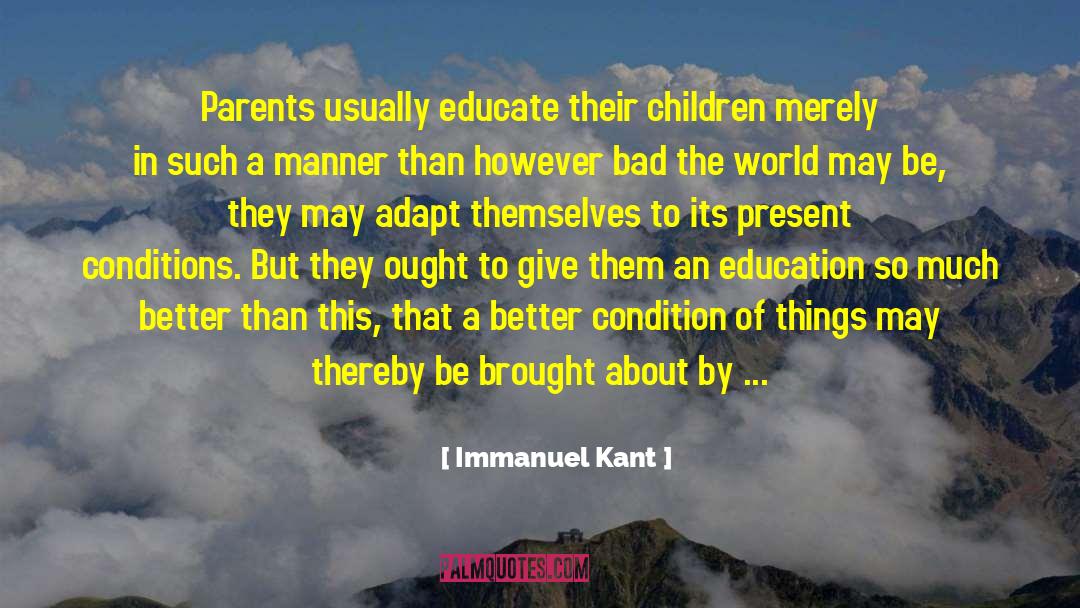 Perfect Conditions quotes by Immanuel Kant