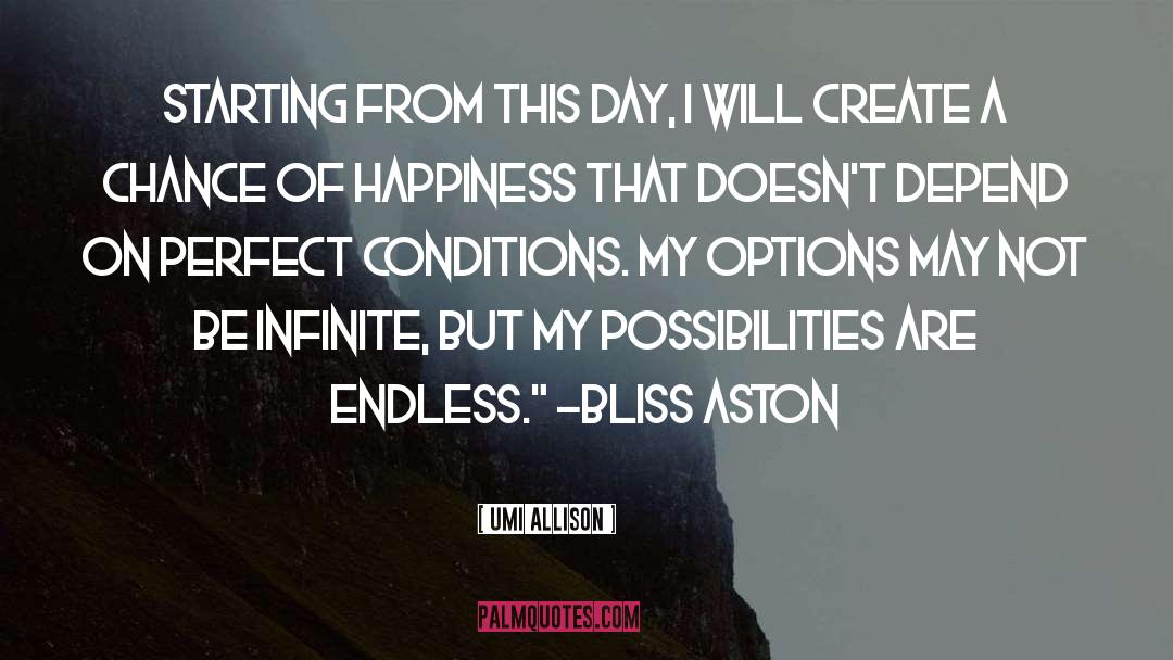 Perfect Conditions quotes by Umi Allison