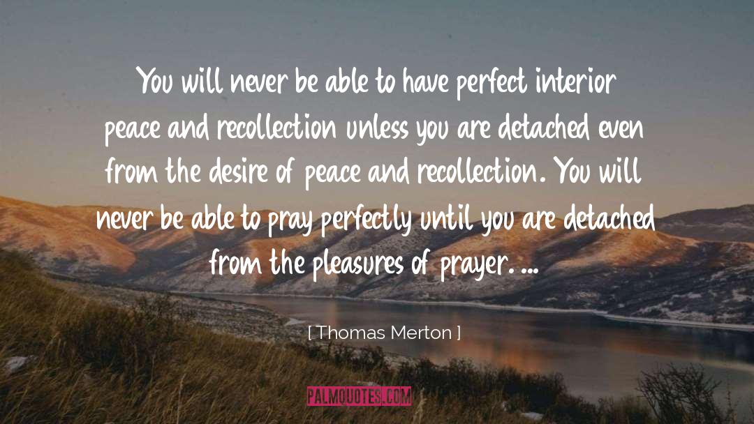 Perfect Conditions quotes by Thomas Merton