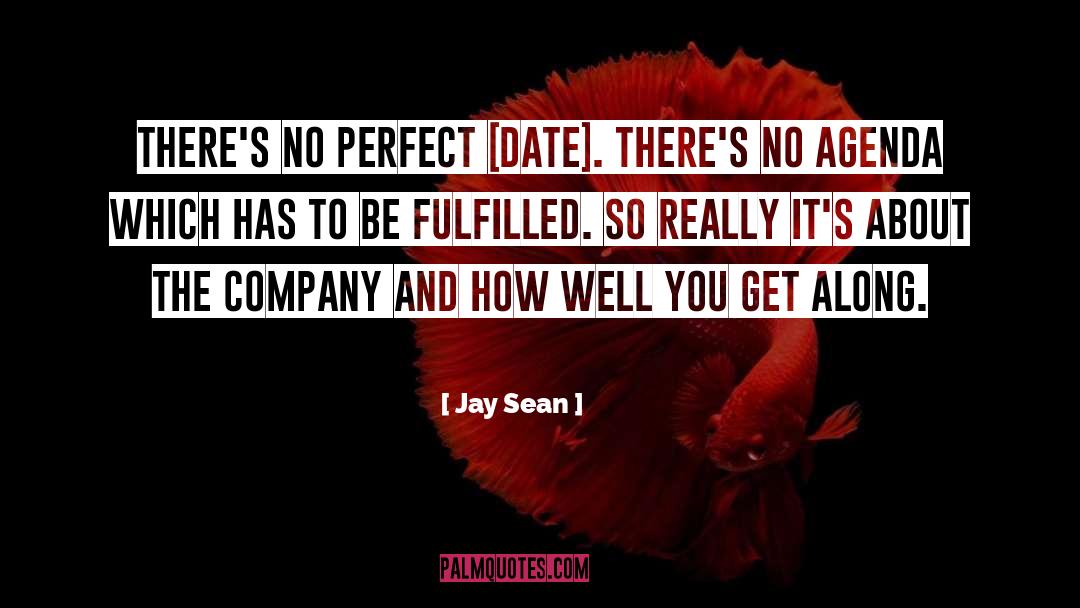 Perfect Date quotes by Jay Sean