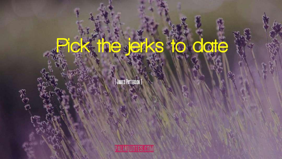 Perfect Date quotes by James Patterson