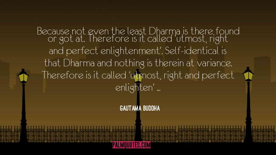 Perfect Enlightenment quotes by Gautama Buddha