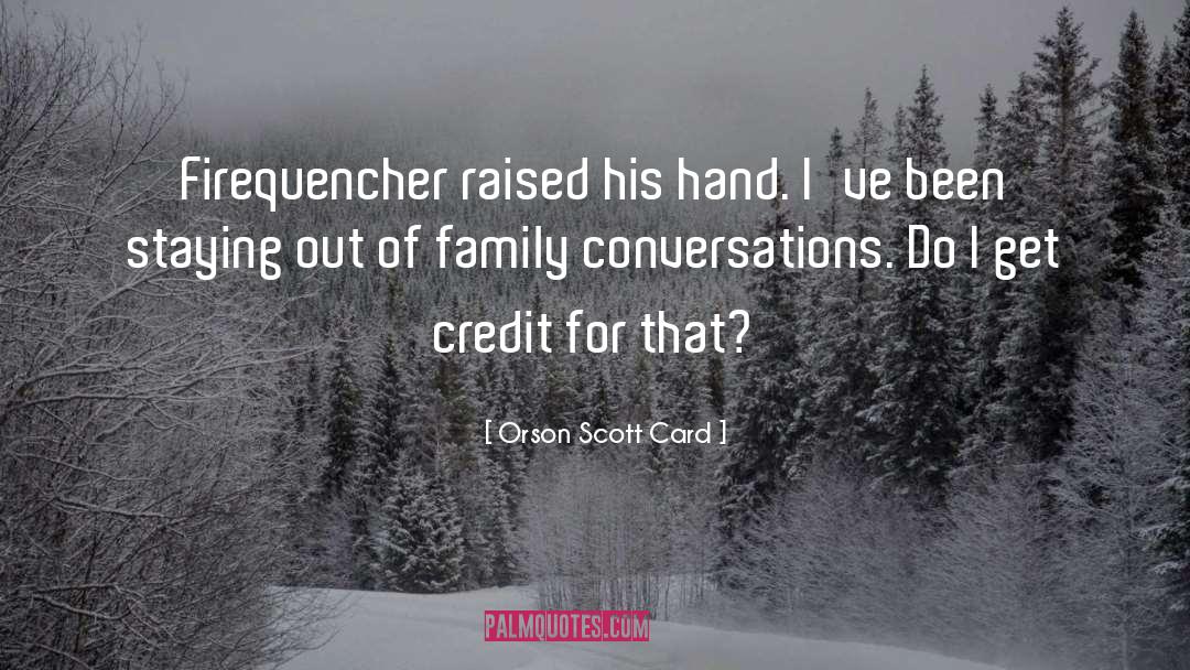 Perfect Family quotes by Orson Scott Card