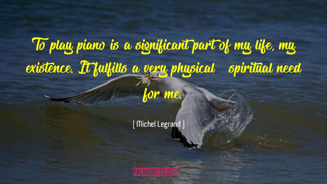 Perfect For Me quotes by Michel Legrand