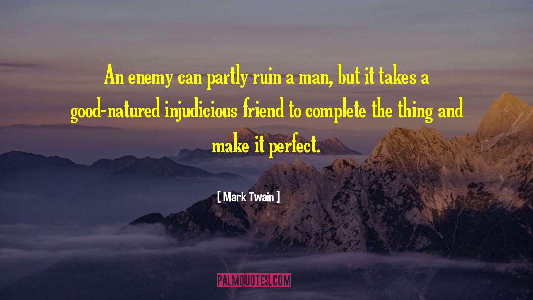 Perfect Friendship quotes by Mark Twain