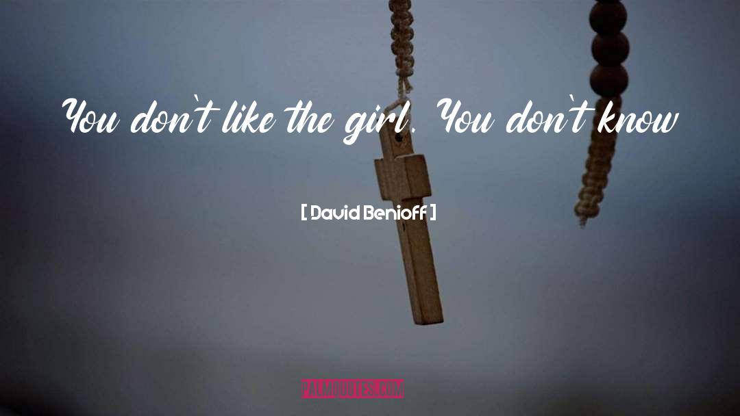 Perfect Girl quotes by David Benioff
