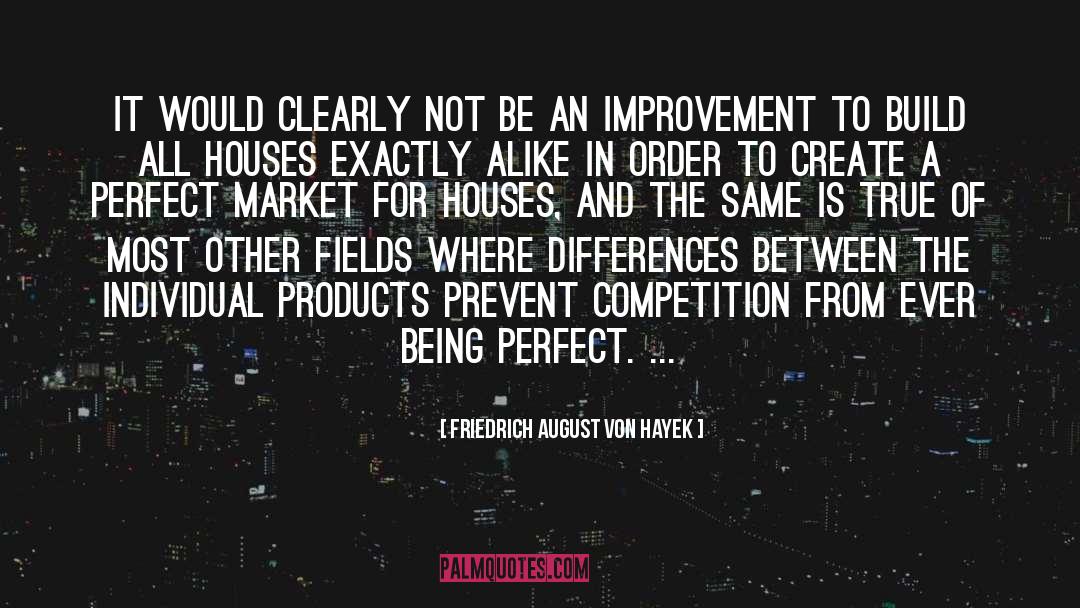 Perfect Government quotes by Friedrich August Von Hayek