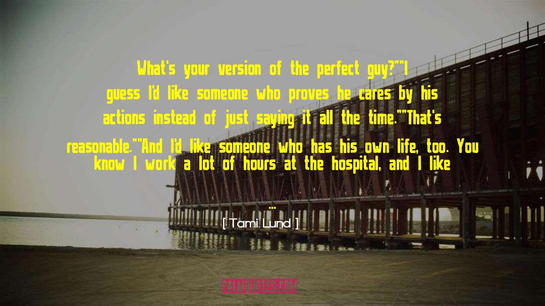 Perfect Guy quotes by Tami Lund