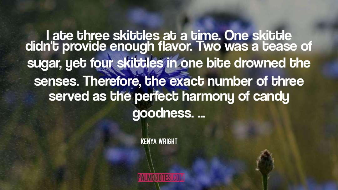 Perfect Harmony quotes by Kenya Wright