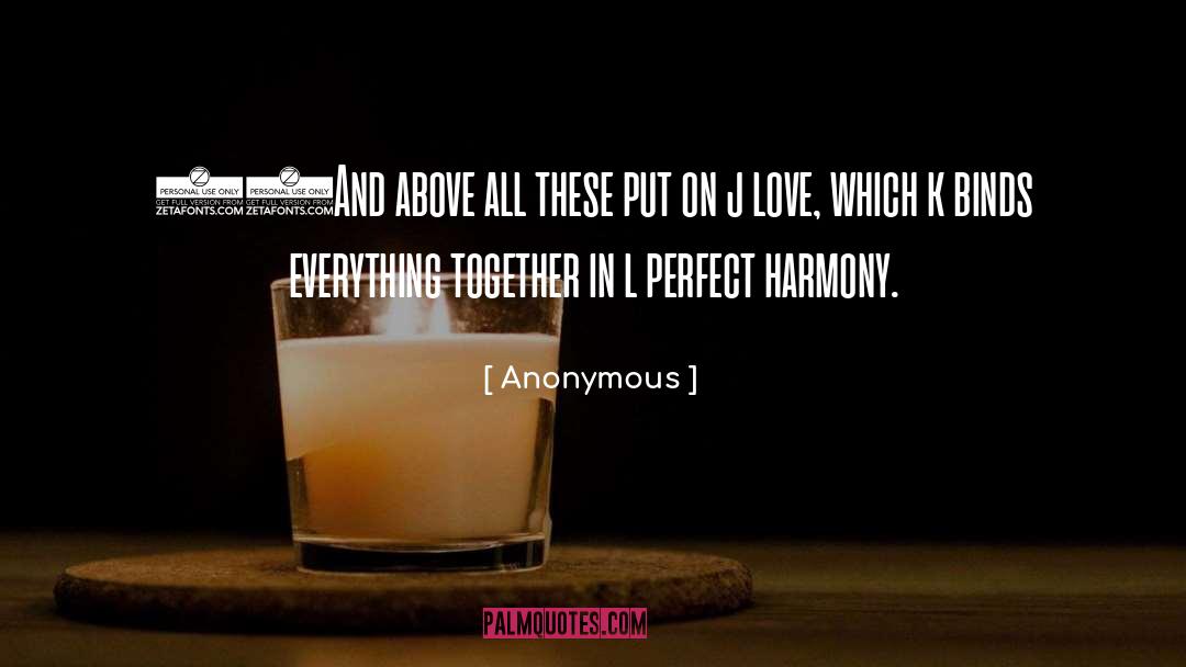 Perfect Harmony quotes by Anonymous