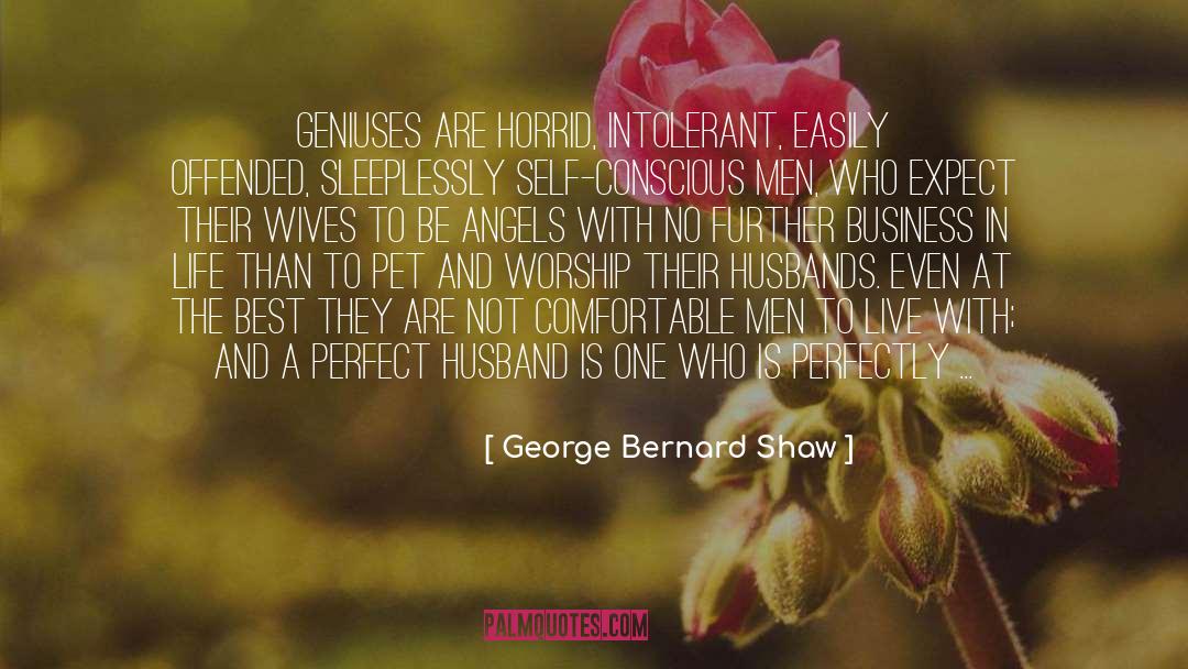 Perfect Husband quotes by George Bernard Shaw