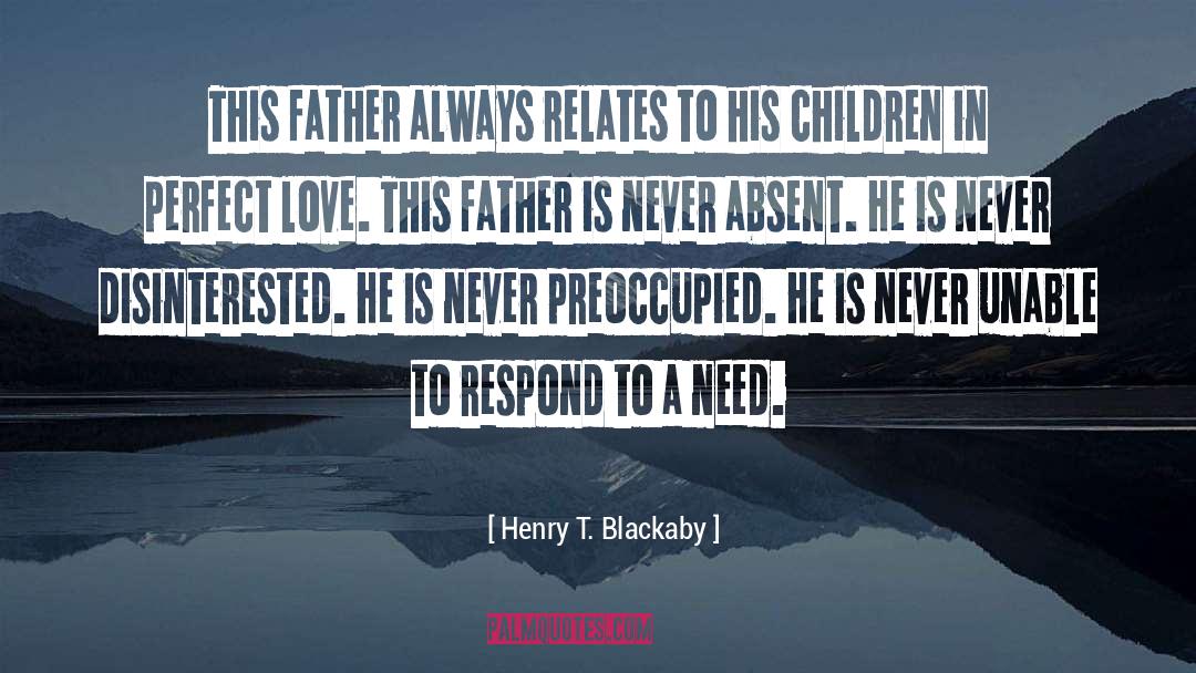 Perfect Love quotes by Henry T. Blackaby
