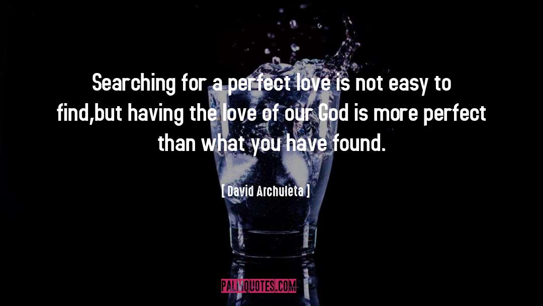 Perfect Love quotes by David Archuleta