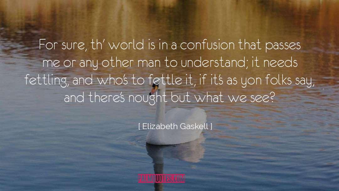 Perfect Man For Me quotes by Elizabeth Gaskell