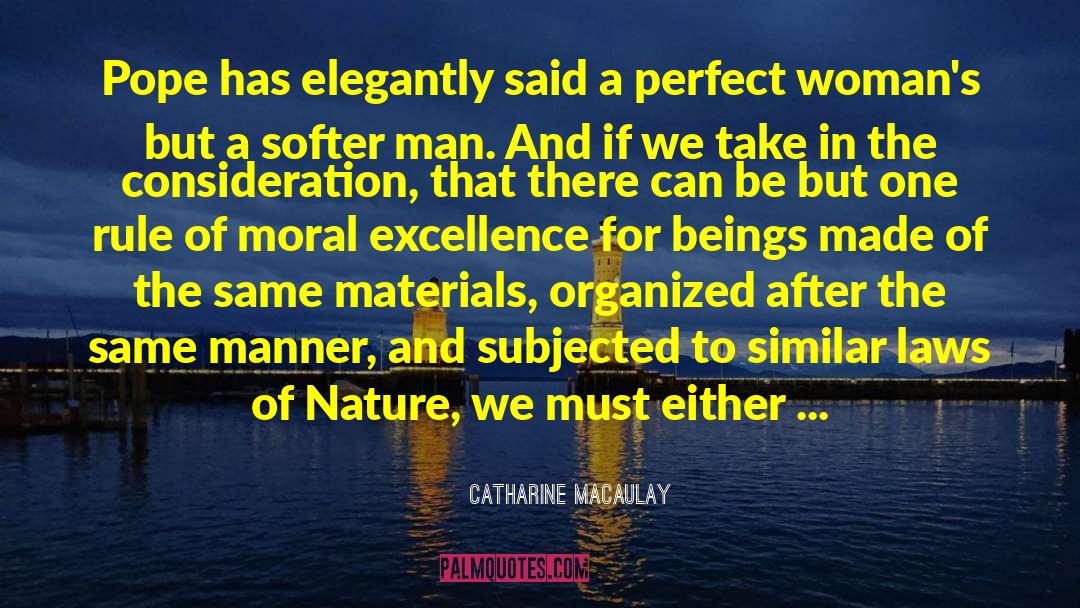 Perfect Man quotes by Catharine Macaulay
