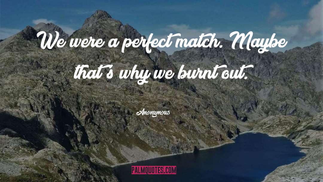 Perfect Match quotes by Anonymous