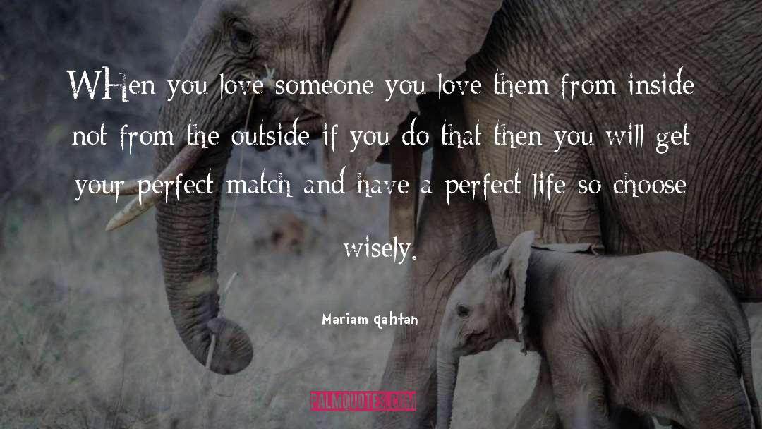 Perfect Match quotes by Mariam Qahtan