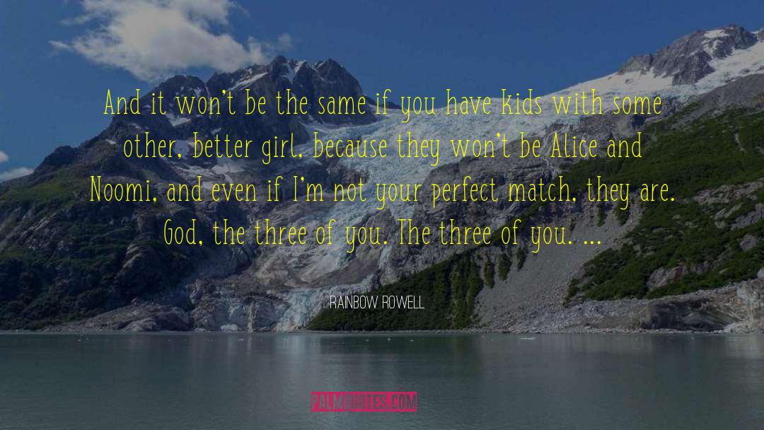 Perfect Match quotes by Rainbow Rowell