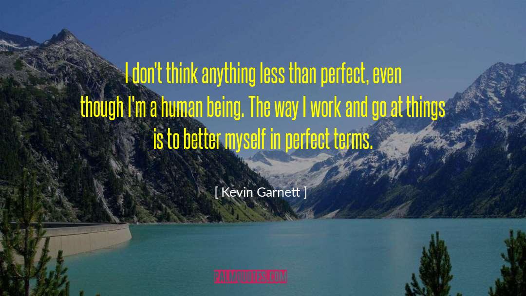 Perfect Mate quotes by Kevin Garnett