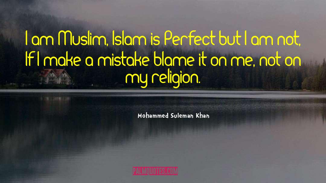 Perfect Miniature quotes by Mohammed Suleman Khan