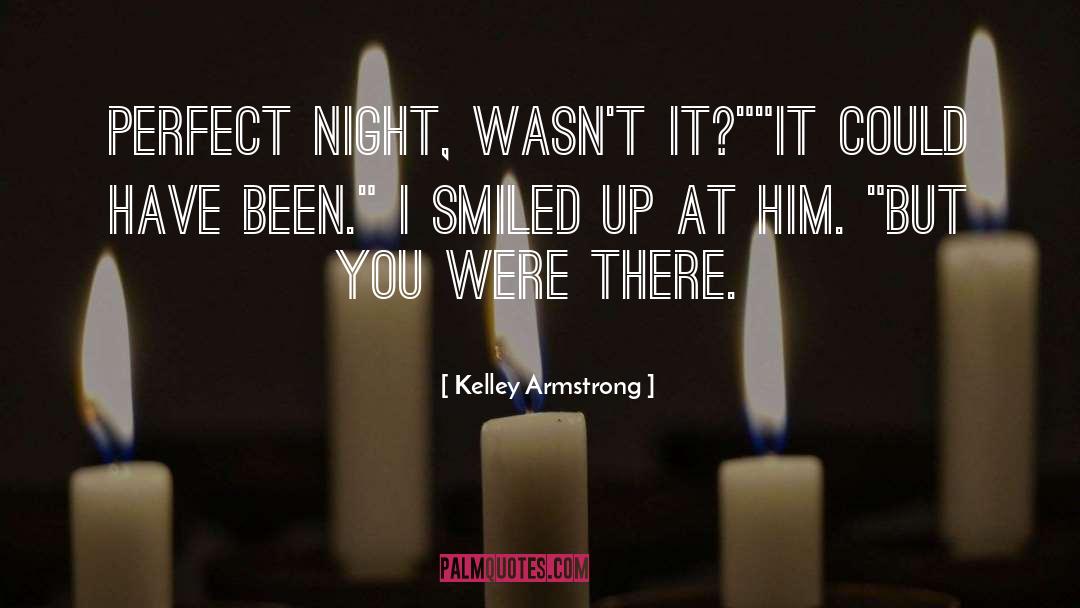 Perfect Night quotes by Kelley Armstrong