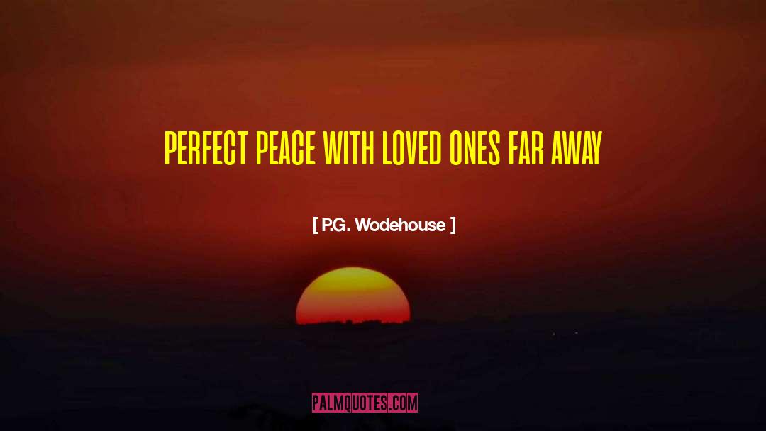 Perfect Peace quotes by P.G. Wodehouse