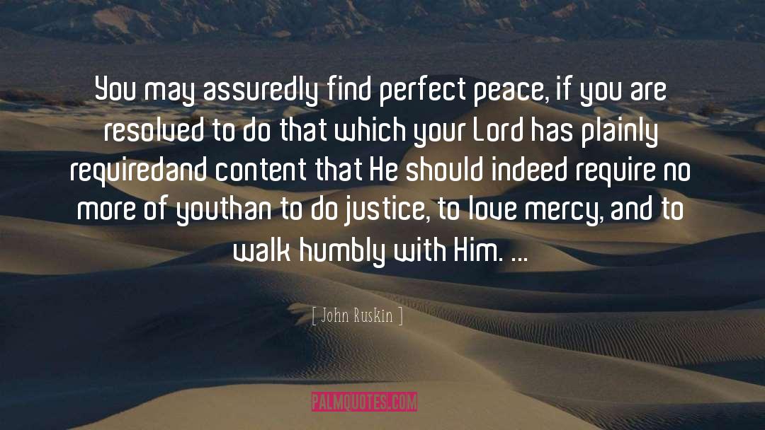Perfect Peace quotes by John Ruskin