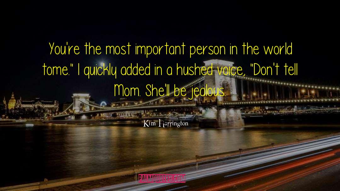 Perfect Person quotes by Kim Harrington