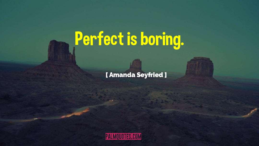 Perfect Scoundrels quotes by Amanda Seyfried