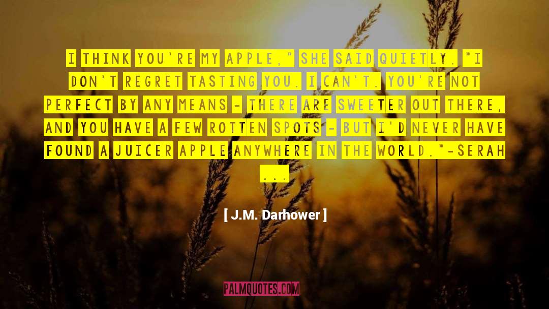 Perfect Scoundrels quotes by J.M. Darhower