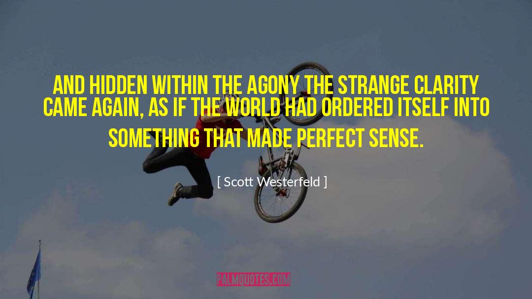 Perfect Sense quotes by Scott Westerfeld