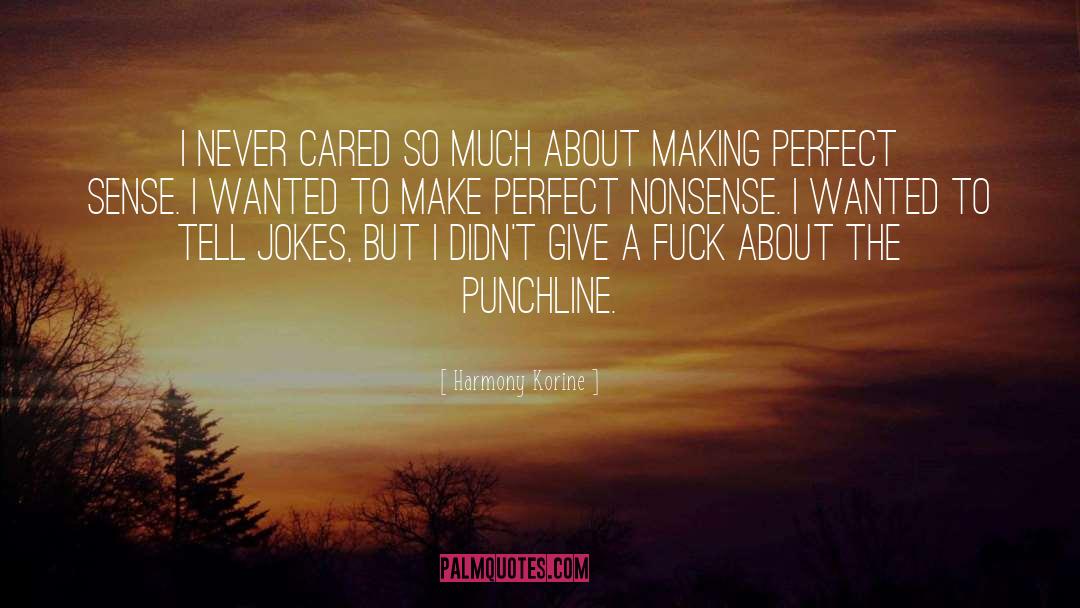 Perfect Sense quotes by Harmony Korine