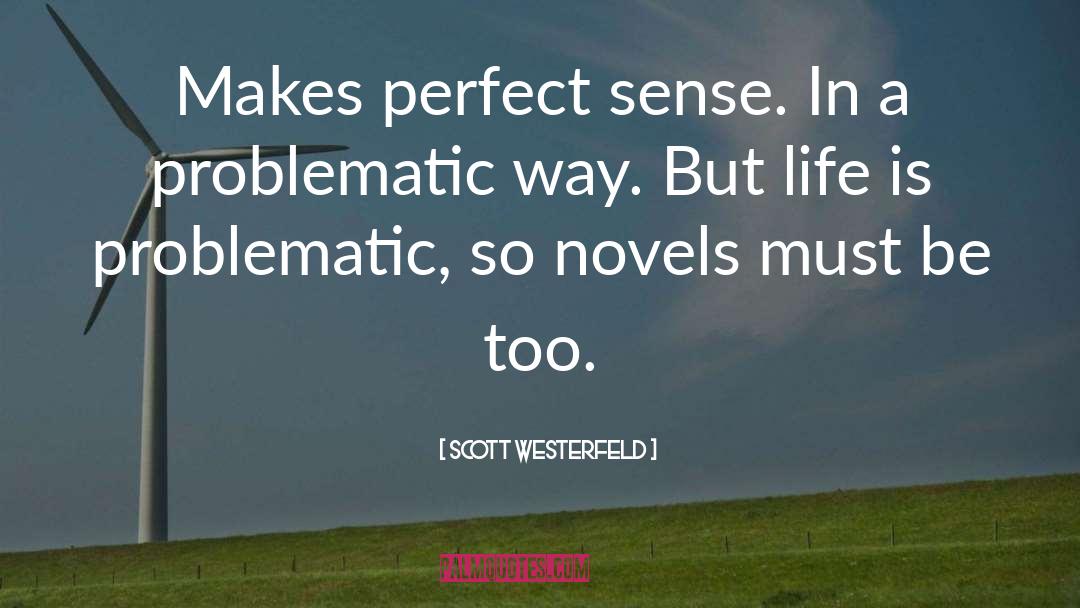 Perfect Sense quotes by Scott Westerfeld